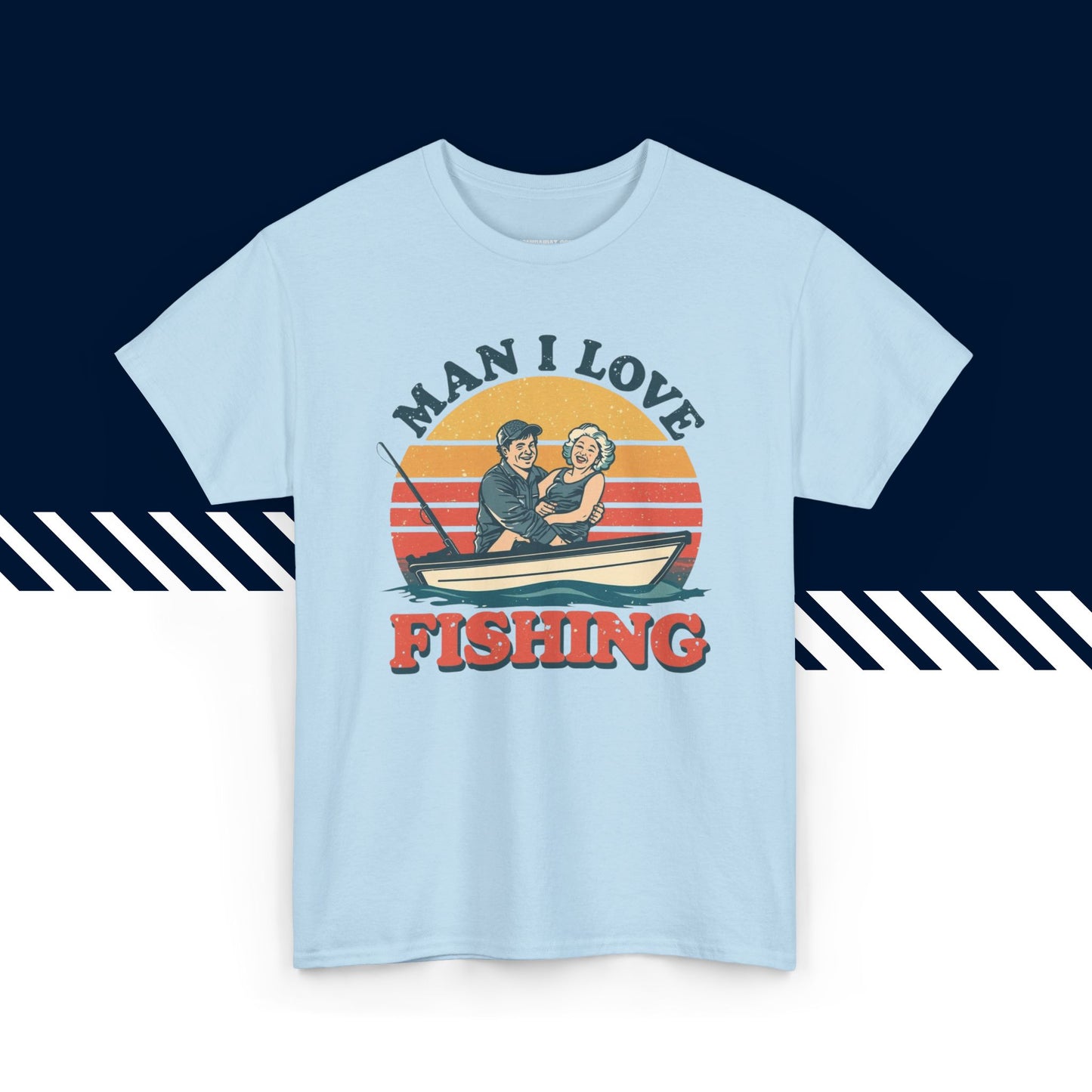 Vaaleansininen puuvillainen t-paita, hauskat printtipaidat, Man I Love Fishing -teksti ja kuvio, unisex-malli.