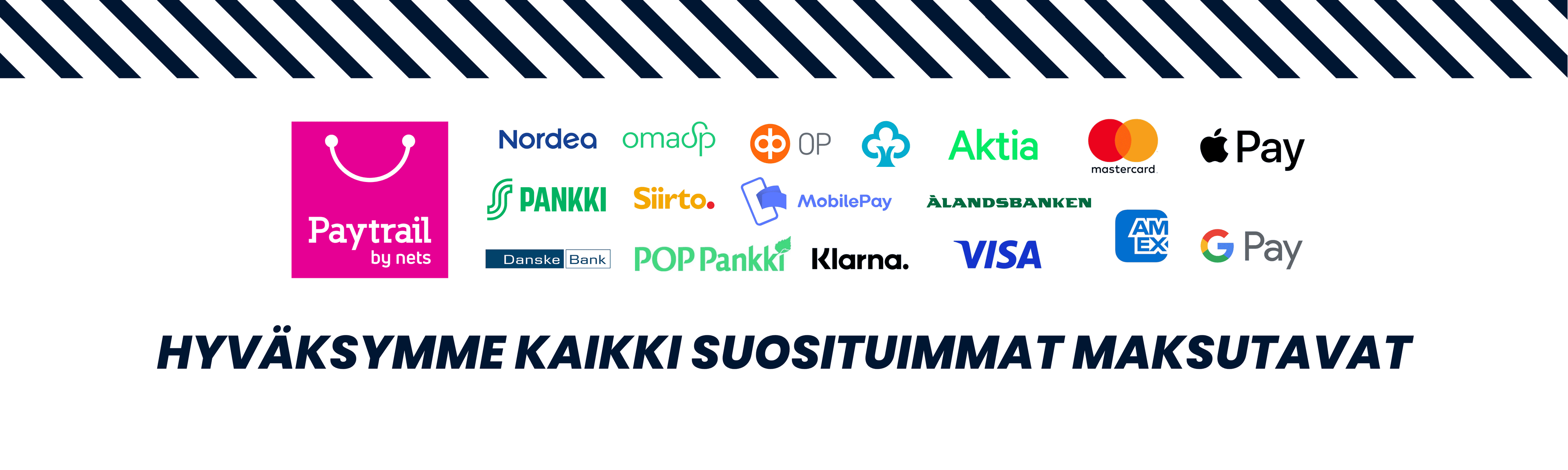 Suomipaidat.comin suosituimmat maksutavat suomalaisille. Paytrail - hyväksymme kaikki suosituimmat maksutavat